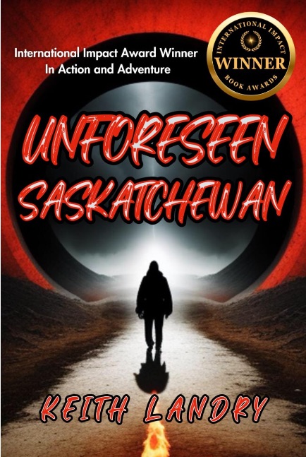 Unforeseen Saskatchewan