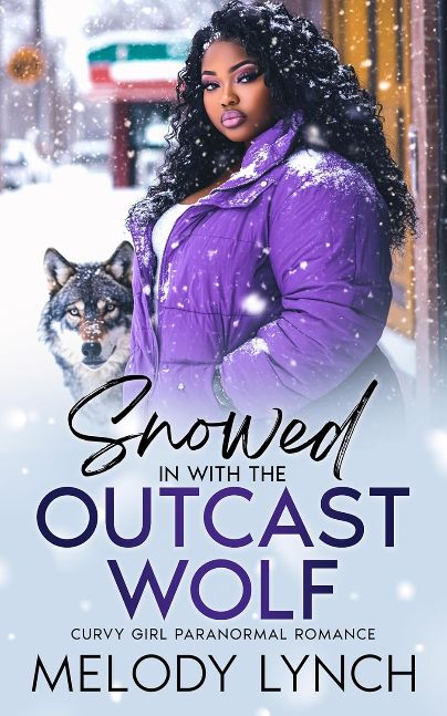 Snowed in with the Outcast wolf: African American Curvy girl paranormal romance