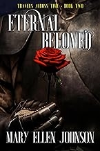 ETERNAL BELOVED: Travels Across Time/Book One